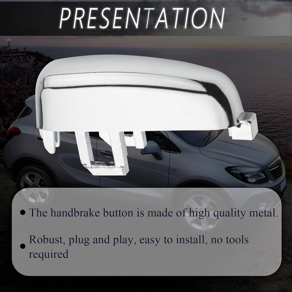 Durable High Quality Replacement Alloy handbrake button with spring for Opel Mokka 2012-2018, Made of Aluminum