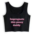House Of Dasein Impregnate This Pussy Daddy Design Sugar Baby Slim Crop Top Erotic Clothing - Black - Xxl