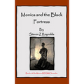 House Of Dasein Book 5: Monica's Travels - Enemy Territory By Steven Z Reynolds 2023 Bondage/Bdsm Thrillers - Ebook